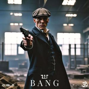 BANG