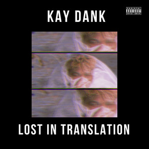 LOST IN TRANSLATION (Explicit)