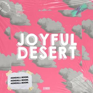 Joyful Desert