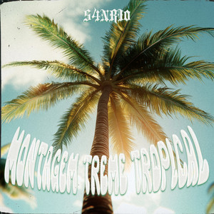 MONTAGEM TREME TROPICALL (Slowed)