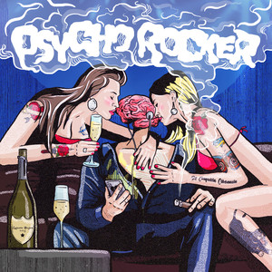 Psycho Rocker (Explicit)