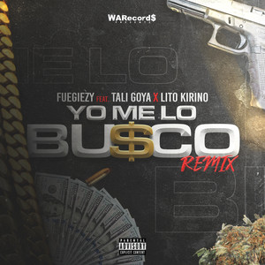Yo Me Lo Busco (Remix|Explicit)