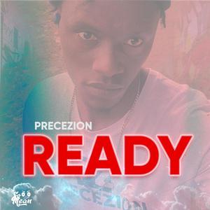 Ready (feat. Precezion)