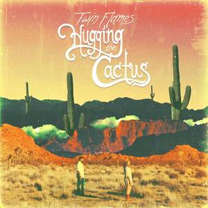 Hugging the Cactus