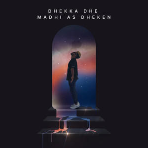 Dhekka dhe madhi as dheken