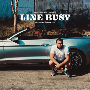 Line Busy (feat. Estee Nack) (Explicit)