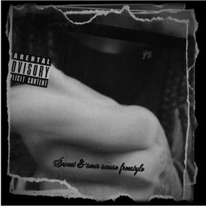 SWEET&SOUR SAUSE FREESTYLE (Explicit)