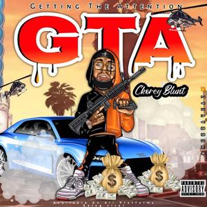 GTA (Getting The Attention) [Explicit]