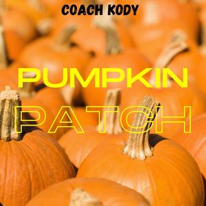 PUMPKIN PATCH (Remix)