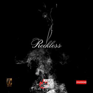 Reckless (Explicit)