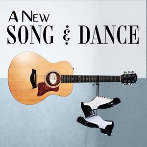 A New Song and Dance (Studio Cast Recording) [Explicit]