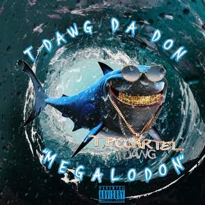 Megalodon (Explicit)