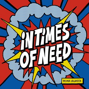 In Times of Need (Explicit)