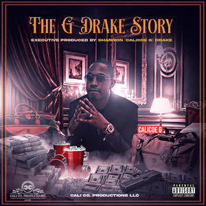 The G Drake Story (Explicit)