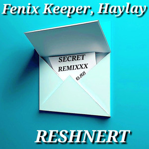 Secret (Remix|Explicit)