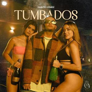 Tumbados (Explicit)