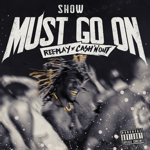 Show Must Go On (Explicit)