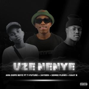 UZE NENYE_Ama dope boyz (feat. T-future, Somni flows, Kaay b & Jayden) (Remix)