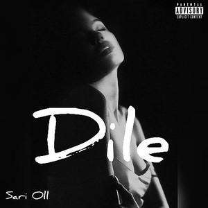 Dile (Explicit)