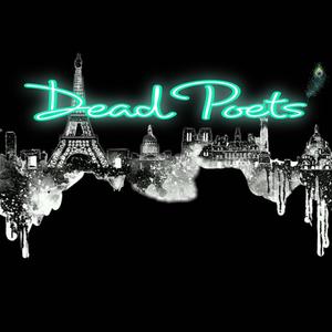 Dead Poets (Explicit)