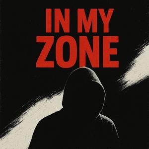 In My Zone