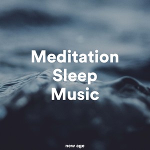 Meditation Sleep Music