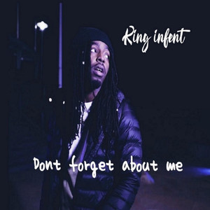 Don't Forget About Me (Explicit)
