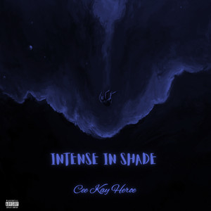 Intense in Shade (Explicit)