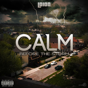 Calm Before the Storm (Explicit)