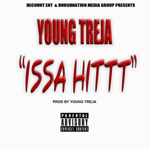 Issa Hittt (Explicit)