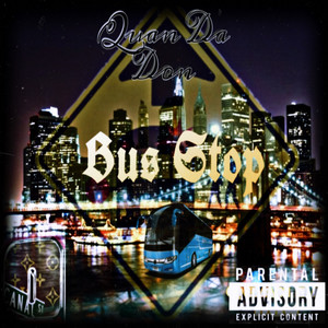 Bus Stop (Explicit)