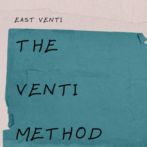 THE VENTI METHOD (Explicit)