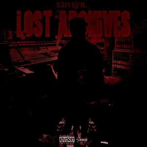 LOST ARCHIVES (Explicit)