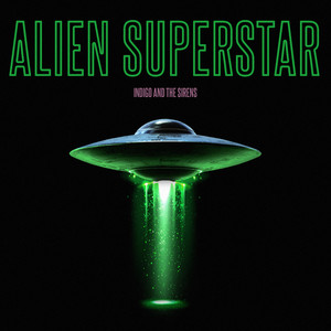 Alien Superstar (Explicit)