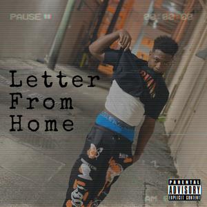 Letter from home (feat. Blakkz) [Explicit]