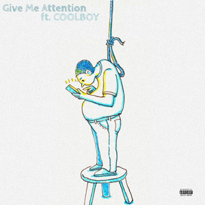 Give Me Attention