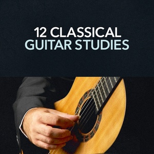 12 Classical Guitar Studies