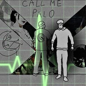 Call me Palo (Explicit)