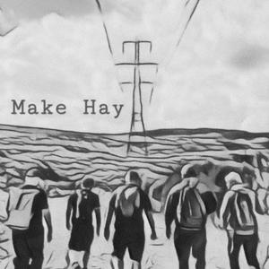 Make Hay