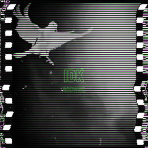 IDK (Explicit)