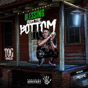 Blessings from the Bottom (Hosted by DJ PreCyse) [Explicit]