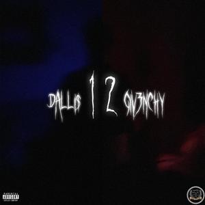 12 (feat. GIV3NCHY) (Explicit)