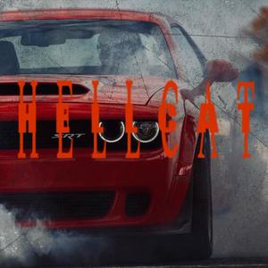 Hellcat (feat. Chops) (Explicit)