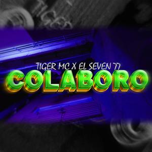 Colaboro (feat. Elseven77_) (Explicit)