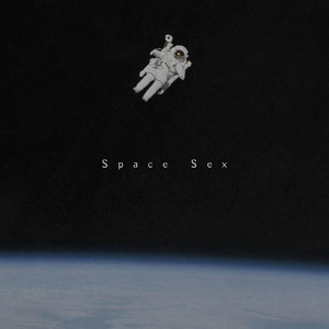 Space Sex (Explicit)