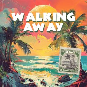 Walking Away