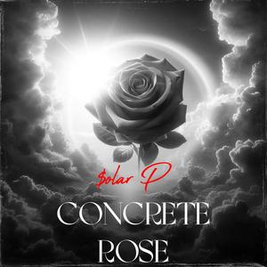 Concrete Rose (Explicit)