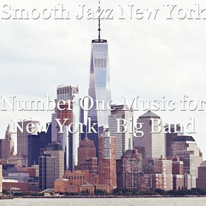 Number One Music for New York - Big Band