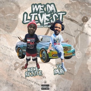 We da Livest (feat. Yo Baby) (Explicit)