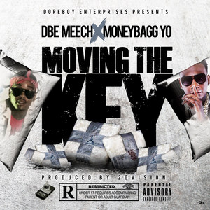 Moving a Key (feat. Money Bagg Yo) [Explicit]